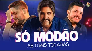 Só Modão  Musica Só Modão Sertanejo  Modão Do Brasil   Bruno e Marrone, Victor e Leo, Jorge e Mat