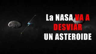 DART: Una misión para desviar un asteroide