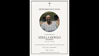 Remembrance Mass For The Late Stella Dovlo.(11/04/24)