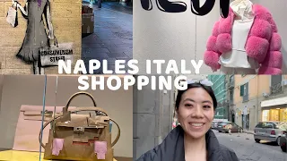 NAPLES ITALY SHOPPING HERMES | ITALIAN FASHION | TOLEDO, CHIAIA DISTRICT, VINTAGE SHOP VLOG