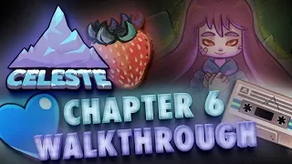 Celeste Chapter 6 All Strawberries, Crystal Heart & B-Side Unlock Tape 100% Gameplay Walkthrough