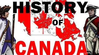 The history of Canada explained in 10 minutes