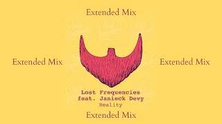 Lost Frequencies feat. Janieck Devy - Reality (Extended Mix)