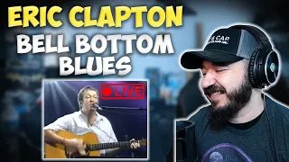 ERIC CLAPTON - Bell Bottom Blues (Live Unplugged) | FIRST TIME HEARING REACTION