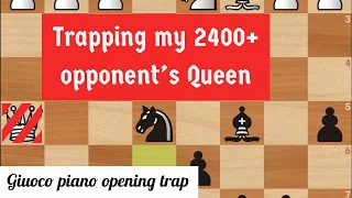 Best chess trap for black | chess opening traps | queen trap in chess | giuoco piano opening traps |