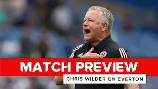 Chris Wilder | Everton v Sheffield United | Preview interview