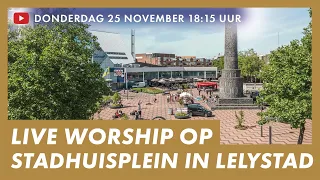 NIEUW Worship LIVE op het Stadhuisplein in Lelystad • Presence Choir • Flevoland