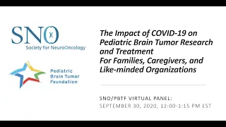 PBTF Webinar - The Impact of COVID-19 on Pediatric Brain Tumor Research and Treatment