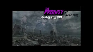 The Prodigy ¨Timebomb Zone¨ (Da Brent Remix)