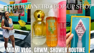 COME TO SOL DE JANEIRO POP UP SHOP IN MIAMI WITH ME! SUMMER ROUTINE| GET READY WITH ME VLOG