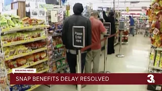 SNAP benefits delay resolved