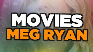 Best Meg Ryan movies