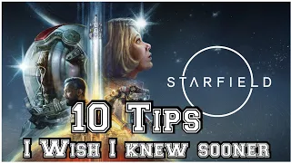 Starfield ✨️ 10 more Tips and tricks I wish I knew sooner!