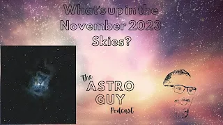 What's Up In the November 2023 Skies?