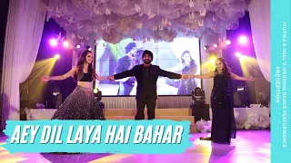 Aey Dil Laya Hai Bahar || Jyotika & Neel's Wedding Dance Performance | Reception