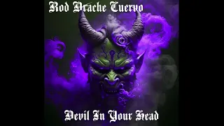 Rod Drache Cuervo - Devil In Your Head ( Guitar Solo Pierre Schwartz )