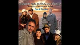 Book Trailer: O amor nos tempos do cólera