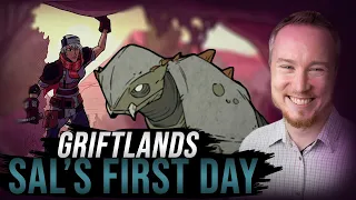 It's Our First Day Too! | Sal Day 1 | Griftlands