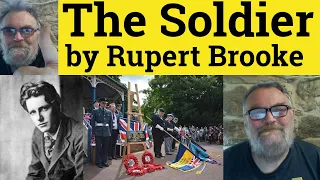 🔵 Rupert Brooke The Soldier - Analysis Explanation and Reading - The Soldier by Rupert Brooke Poem