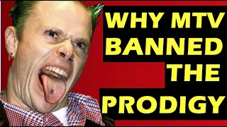 The Prodigy: Why MTV Banned the Song Smack My B*tch Up