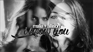 malia + allison | i know you