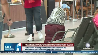 Funcionário do aeroporto detido por suspeitas de tráfico