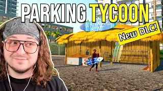FIRST LOOK at 'NEW' SEASIDE BUSINESS! (DLC) Parking Tycoon: Business Simulator