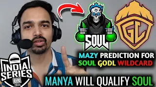 Mazy Predict SouL will Qualify GodL Not for BGIS Semi Final😱 BGIS WC Cut-off?