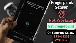 Samsung Galaxy S23’s Fingerprint Sensor Not Working   Setup Biometric Fingerprint!