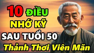 Sau Tuổi 50 nên nhớ 10 điều này Cả cuộc đời về sau Thảnh Thơi Viên Mãn