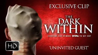 THE DARK WITHIN - Exclusive Clip - 'Uninvited Guest'