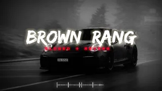 Brown Rang || Yo Yo Honey Singh || Slowed + Reverb | Lufi Song |#slowed #reverb #lufi #song