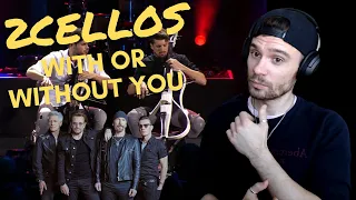 FIRST TIME REACTING TO 2CELLOS - With Or Without You