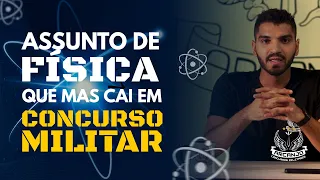 QUAL O ASSUNTO DE FÍSICA QUE MAIS CAI NA EEAr? | CONCURSO MILITAR - Tropa do Arcanjo