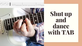 Shut up and Dance guitar cover with TAB