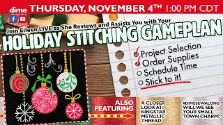 Holiday Stitching Gameplan | Metallic Thread | Between Friends