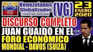 23/1/2020 – DlSCURS0 C0MPLET0 – JUAN  GUAIDÓ EN  EL  F0R0  EC0NÓMlC0 MUNDlAL – DAV0S  (SUlZA)