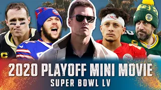 2020 Playoffs NFL Mini Movie: From Henne's Late-Game Heroics to Brady's 7th Ring!