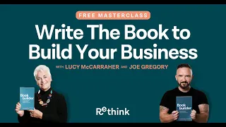 Write The Book To Build Your Business Masterclass