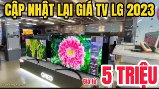 CẬP NHẬT GIÁ TIVI LG 2023 - từ 5 TRIỆU có ngay TV 75, 70, 65, 60, 55, 43, 32 inch - SIÊU RẺ