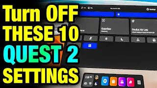 10 Quest 2 Settings You MUST Turn Off NOW (2023)