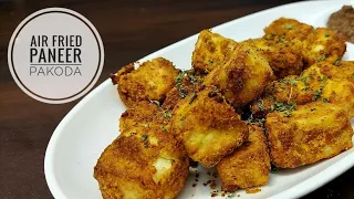 Air Fried Paneer Pakoda A Recipe You Can't Afford to Miss | How To Make Paneer Pakoda in Air Fryer