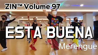 Esta Buena | Merengue | ZIN™ Volume 97 | Zumba® | Dance Fitness