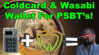 Coldcard + Wasabi Wallet = Fully Air-Gapped Bitcoin Transactions!