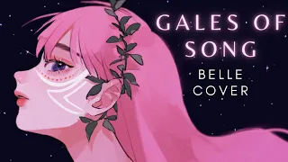 Gales of song | English version cover | BELLE (Anime) Uta yo 歌よ