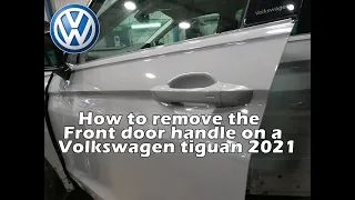 2021 tiguan door handle removal