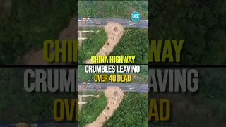 China Highway Crumbles & Sends Cars Plummeting Down | Over 40 Dead