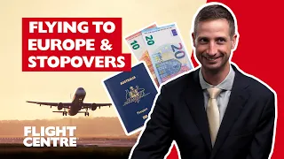 Flying To Europe And Stopovers | Travel Talks