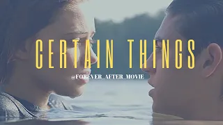 Hardin + Tessa "Hessa" - After Movie Edit  - Certain Things @forever_after_movie