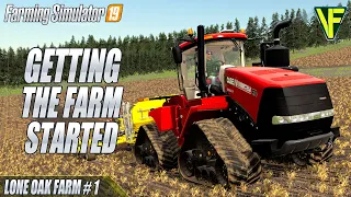 Lone Oak Farm, Episode 1: Let's Play Farming Simulator 19